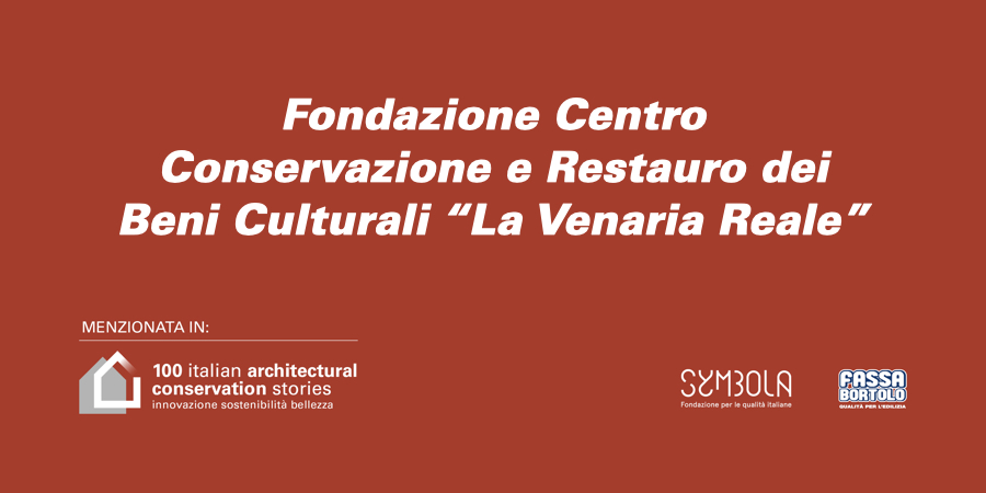Fondazione Centro Conservazione e Restauro dei Beni Culturali “La Venaria Reale”